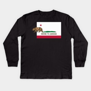 Moving To Louisiana - Leaving California Funny Design Kids Long Sleeve T-Shirt